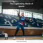 The Captivating World of Sports